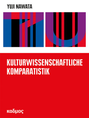 cover image of Kulturwissenschaftliche Komparatistik